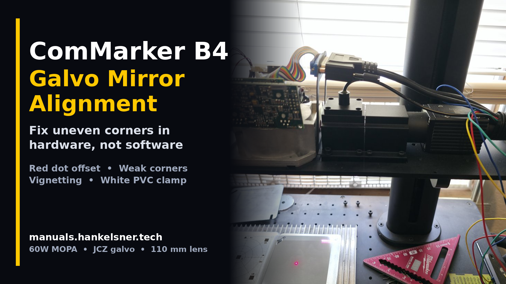 ComMarker B4 Galvo Mirror Alignment: Fix Uneven Corners, Weak Corners and Red Dot Offset in Hardware